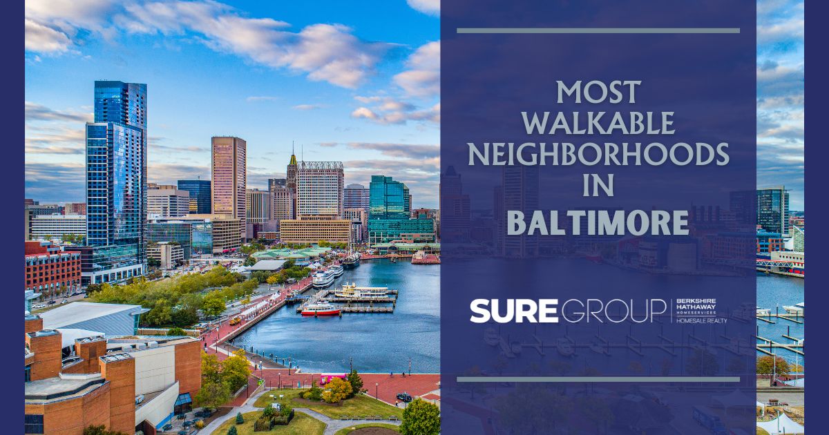 What Are the Most Walkable Neighborhoods in Baltimore?